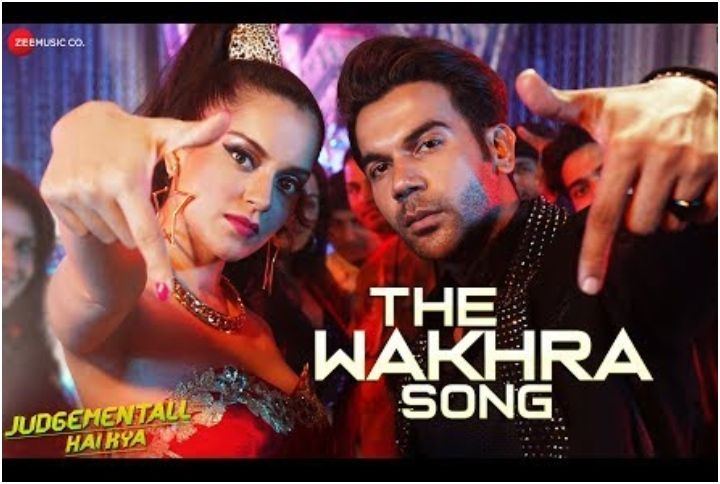 7 Reasons Why We Are Obsessed With ‘The Wakhra Song’ From Judgementall Hai Kya?