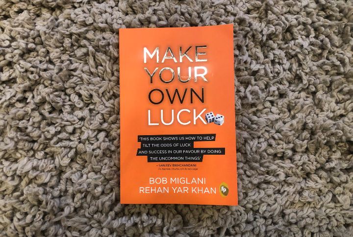 Make Your Own Luck by Bob Miglani and Rehan Yar Khan