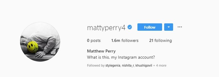 Matthew Perry's Instagram account (Source: Instagram: @mattyperry4)
