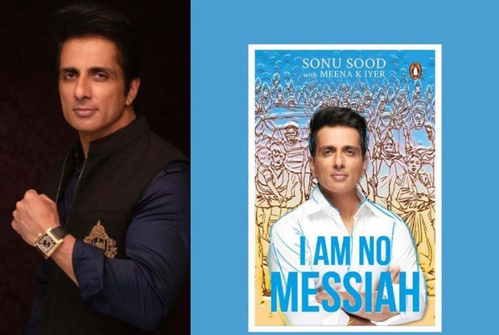 Sonu Sood’s Book Titled ‘I Am No Messiah’ To Be Out In December