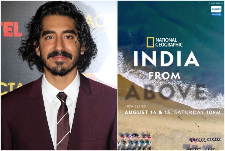 Dev Patel To Narrate National Geographic’s Independence Day Series Called ‘India From Above’