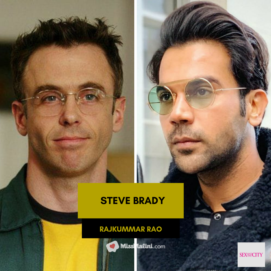 David Eigenberg as Steve Brady (Source: Instagram | @rajkummar_rao)