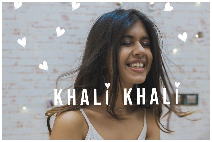 Sejal Kumar’s New Track ‘Khali Khali’ Has Filled Our Hearts With Joy