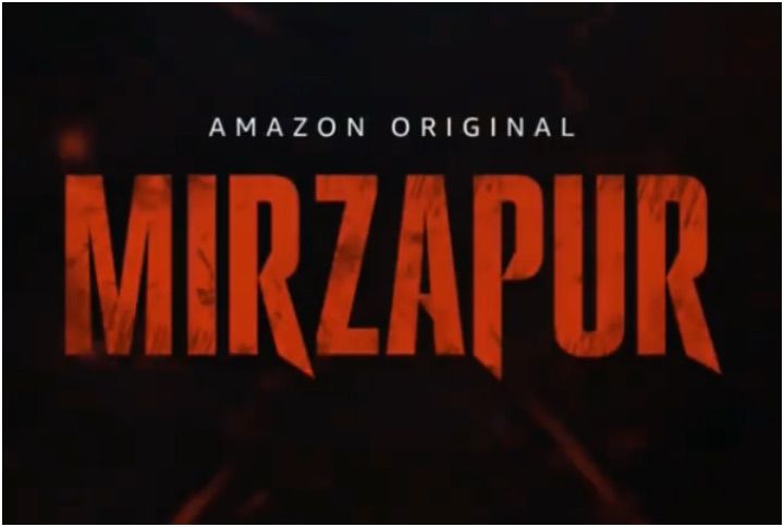 The Makers Of Mirzapur Season 2 Have Finally Announced Its Release Date