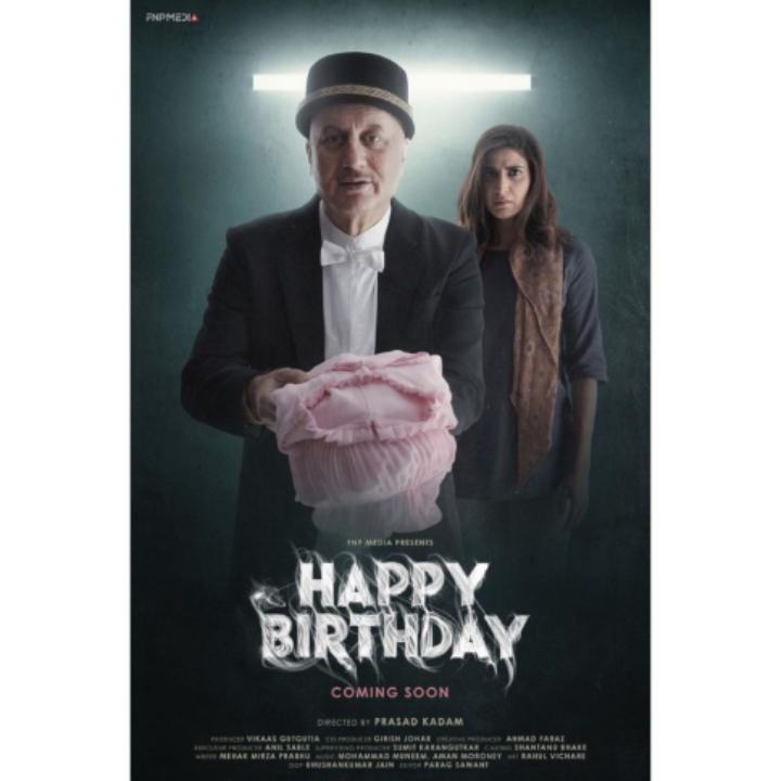 Anupam Kher Unveils First Look Of His Short Film ‘Happy Birthday’