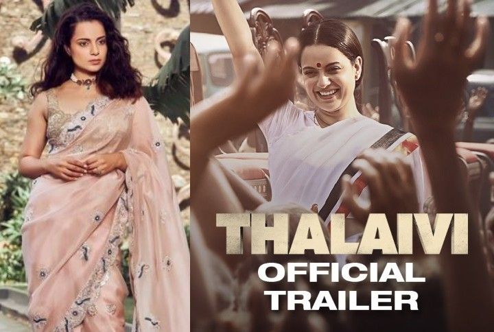‘Thalaivi’ Trailer: Kangana Ranaut’s Impactful Performance As Jayalalithaa Will Give You Chills
