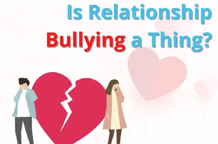 7 Signs You Are Being Bullied By Your Partner