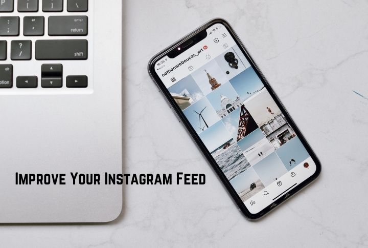 6 Simple Ways To Improve Your Feed Aesthetic On Instagram