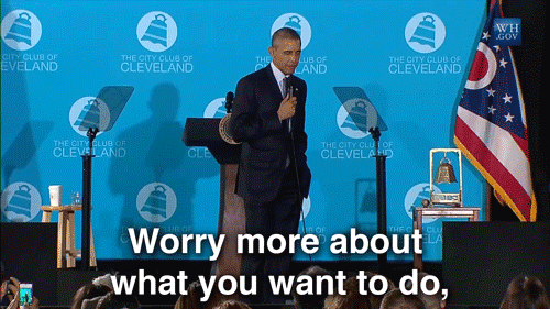 Worry More About What You Want To Do Barack Obama GIF by Obama - Find & Share on GIPHY