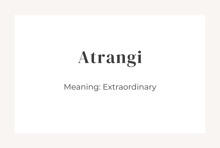 Atrangi (Source: Canva)