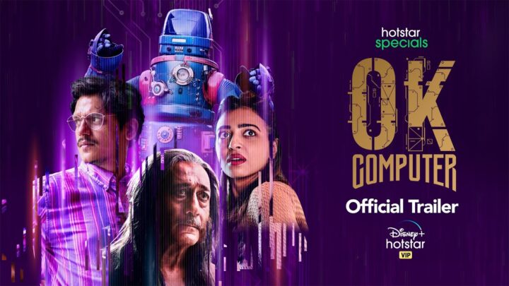 ‘OK Computer’ Trailer: Here’s India’s First Sci-Fi Comedy Starring Vijay Varma, Radhika Apte &#038; Jackie Shroff