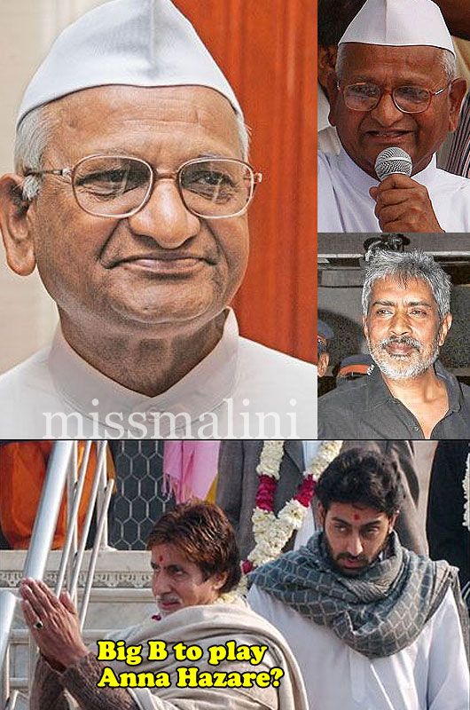 Amitabh Bachchan's character in Satyagraha is based on Anna Hazare