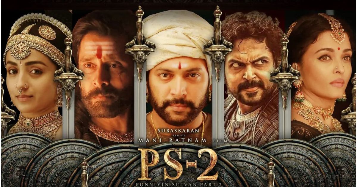 Ponniyin Selvan 2 Trailer: Mani Ratnam’s Periodic Drama Returns With Aishwarya Rai & Vikram Butting Heads For A Kingdom