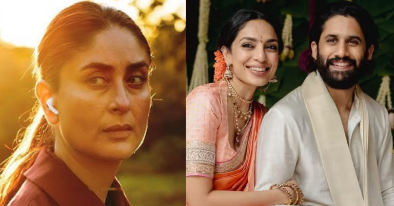 Recap Of The Week: Kareena Kapoor Khan’s ‘The Buckingham Murders’ Teaser To Naga Chaitanya, Sobhita Dhulipala’s Wedding Details Revealed?